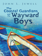 The Coastal Guardians and the Wayward Boys