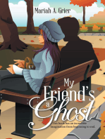 My Friend’S a Ghost