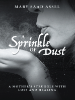 A Sprinkle of Dust: A Mother’S Struggle with Loss and Healing