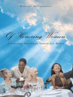 Of Honoring Women: A Dedication and Tribute Towards All Women