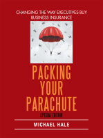 Packing Your Parachute (Special Edition): Changing the Way Executives Buy Business Insurance