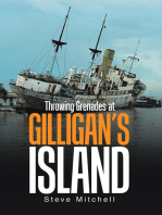 Throwing Grenades at Gilligan’S Island