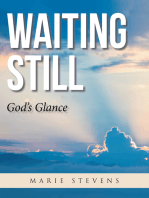 Waiting Still: God’S Glance