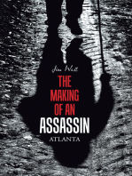 The Making of an Assassin Atlanta