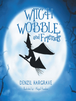 Witch Wobble and Friends