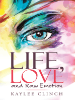 Life, Love and Raw Emotion