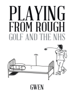 Playing from Rough: Golf and the Nhs