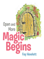 Open and More Magic Begins