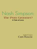 Nash Simpson: the Porn Groomer: A Tale of Love