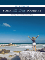Your 40 Day Journey: Getting Closer to God Each Day
