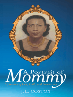 A Portrait of Mommy: Expressions of Love, Faith, and Perseverance