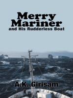 Merry Mariner: And His Rudderless Boat