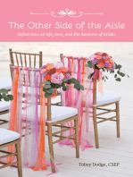 The Other Side of the Aisle: Reflections on Life, Love, and the Business of Brides