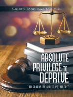 Absolute Privilege to Deprive: "Discovery of White Privilege"
