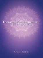 Living from Your True Self: Awakening the Deeper Part of You