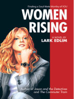 Women Rising: A Novel By