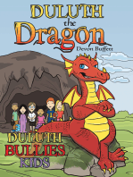 Duluth the Dragon: Duluth Bullies Kids