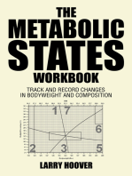 The Metabolic States Workbook: Track and Record Changes in  Bodyweight and Composition