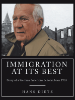 Immigration at Its Best: Story of a German American Scholar, Born 1933