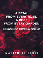 A Petal from Every Rose, a Rose from Every Garden