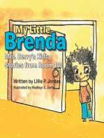 My Little Brenda: Mrs. Berry’S Kids; Stories from Room 101