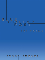 Blue Collar Poet: 101 Poems