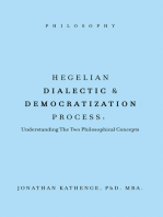 Hegelian Dialectic & Democratization Process: Understanding the Two Philosophical Concepts