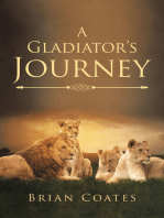 A Gladiator’S Journey