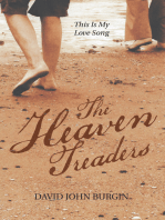 The Heaven Treaders: This Is My Love Song