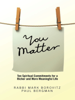 You Matter: Ten Spiritual Commitments for a Richer and More Meaningful Life