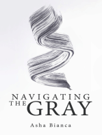 Navigating the Gray