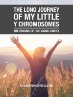 The Long Journey of My Little Y Chromosomes: The Origins of One Viking Family