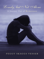 Lonely, but Not Alone: A Journey out of Brokenness