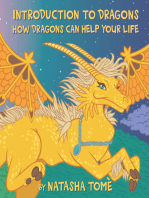 Introduction to Dragons: How Dragons Can Help Your Life