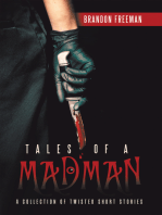 Tales of a Madman: A Collection of Twisted Short Stories