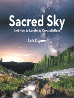 Sacred Sky: And How to Locate 24 Constellations