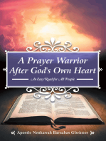 A Prayer Warrior After God's Own Heart: An Easy Read for All People
