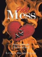 Hot Mess: Poetry from the Heart and Soul