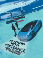 Brothers with Vengeance: Power & the Strength of Two Billionaires