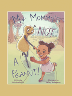 My Mommy’S Not a Peanut