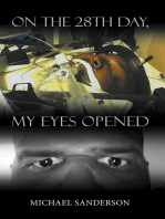 On the 28Th Day, My Eyes Opened