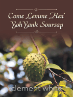 Come Lemme Hea’ Yoh Yank Soursap