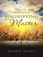 Magnifying the Master