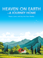 Heaven on Earth—A Journey Home