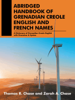 Abridged Handbook of Grenadian Creole English and French Names: A Dictionary of Grenadian Creole English with Grammar & Syntax