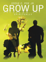 Grow Up: Spiritually