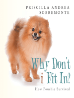 Why Don’T I Fit In?: How Pouchie Survived