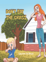 Don’T Eat the Grass