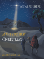 We Were There, at the Very First Christmas