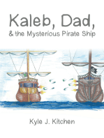 Kaleb, Dad, & the Mysterious Pirate Ship